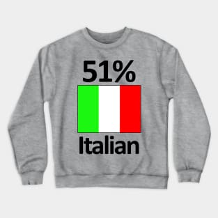 51% Italian Flag Funny Italy Heritage Crewneck Sweatshirt